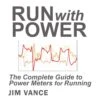 Run With Power Guide To Using Power Meters For Running